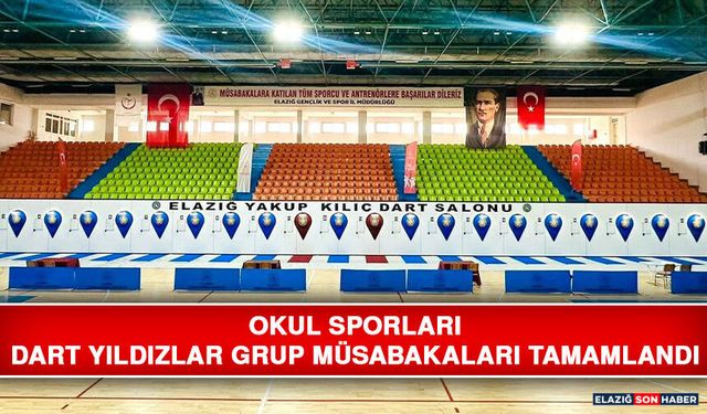 Okul Sporları Dart Yıldızlar Grup Müsabakaları Tamamlandı