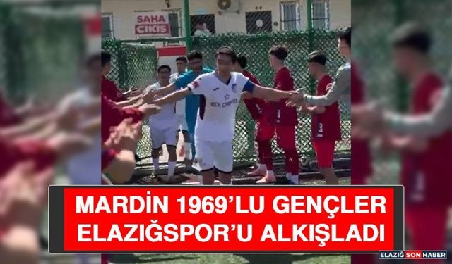 Mardin 1969’lu Gençler Elazığspor’u Alkışladı