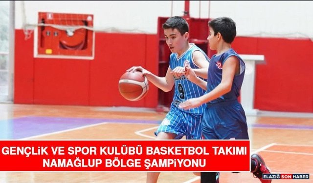 Gençlik ve Spor Kulübü Basketbol Takımı Namağlup Bölge Şampiyonu