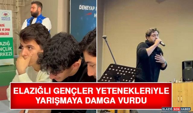 Elazığlı Gençler Yetenekleriyle Yarışmaya Damga Vurdu