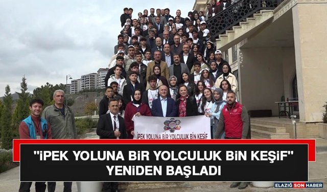 "İpek Yoluna Bir Yolculuk Bin Keşif" Yeniden Başladı