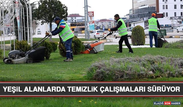 Yeşil Alanlarda Temizlik Çalışmaları Sürüyor