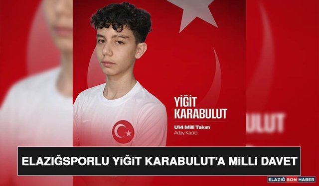 Elazığsporlu Yiğit Karabulut’a Milli Davet