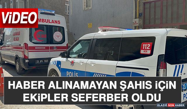Haber Alınamayan Şahıs İçin Ekipler Seferber Oldu