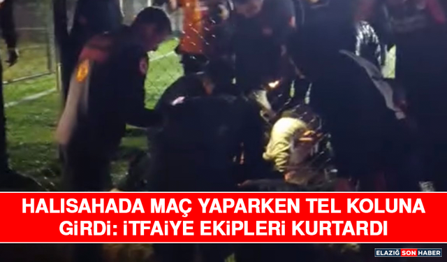 Halısahada Maç Yaparken Tel Koluna Girdi: İtfaiye Ekipleri Kurtardı