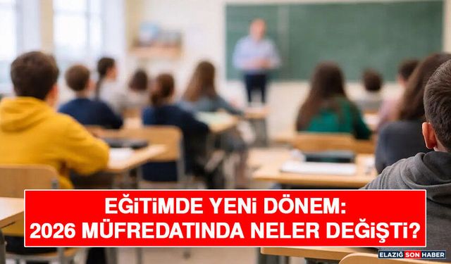 Eğitimde Yeni Dönem: 2026 Müfredatında Neler Değişti?