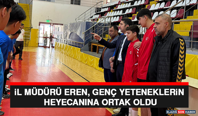 İl Müdürü Eren, Genç Yeteneklerin Heyecanına Ortak Oldu
