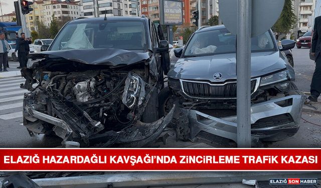 Elazığ Hazardağlı Kavşağı’nda Zincirleme Trafik Kazası