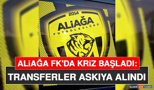 Aliağa FK'da Kriz Başladı: Transferler Askıya Alındı