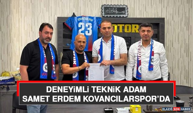 Deneyimli Teknik Adam Samet Erdem Kovancılarspor’da