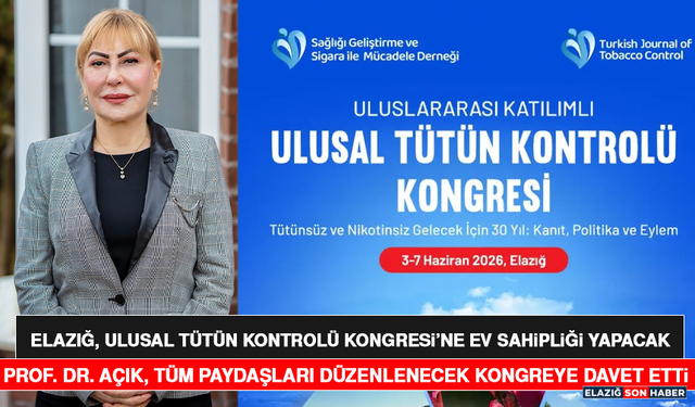 Elazığ, Ulusal Tütün Kontrolü Kongresi’ne Ev Sahipliği Yapacak