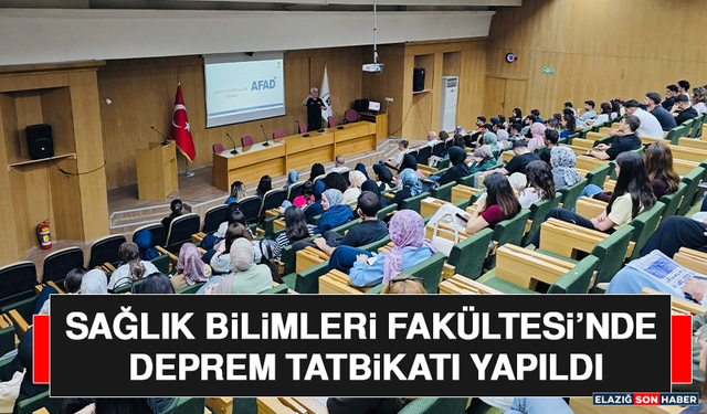 Sağlık Bilimleri Fakültesi’nde Deprem Tatbikatı Yapıldı