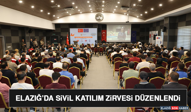 Elazığ’da Sivil Katılım Zirvesi Düzenlendi