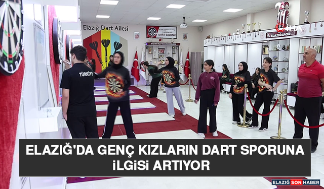 Elazığ'da Genç Kızların Dart Sporuna İlgisi Artıyor