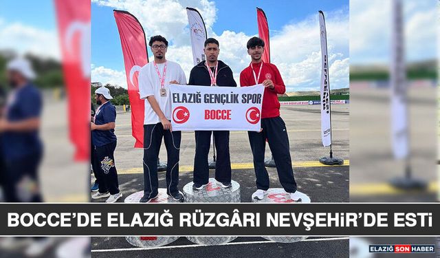 Bocce’de Elazığ Rüzgârı Nevşehir’de Esti