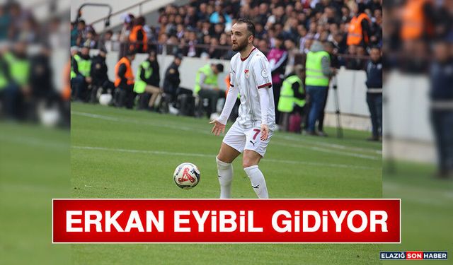 Erkan Eyibil Gidiyor