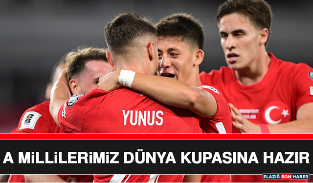 A Millilerimiz Dünya Kupasına Hazır