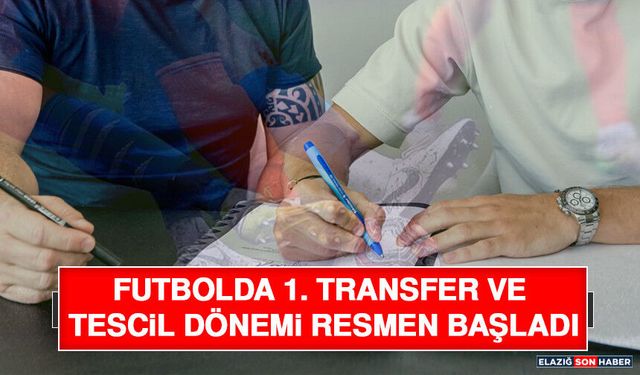 Futbolda 1. Transfer ve Tescil Dönemi Resmen Başladı