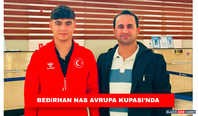 Bedirhan Nas Avrupa Kupası’nda