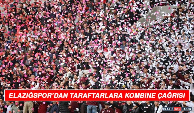 Elazığspor’dan Taraftarlara Kombine Çağrısı