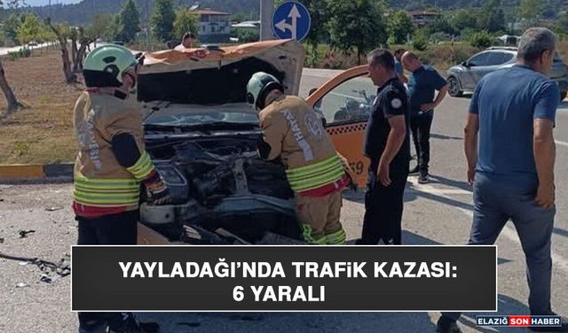 Yayladağı’nda Trafik Kazası:6 Yaralı