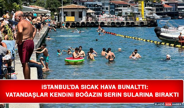 İstanbul'da Sıcak Hava Bunalttı: Vatandaşlar Kendini Boğazın Serin Sularına Bıraktı