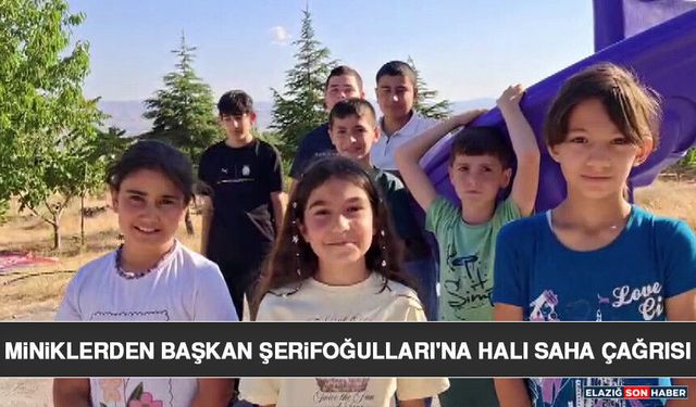Miniklerden Başkan Şerifoğulları'na Halı Saha Çağrısı