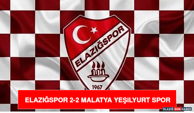 Elazığspor 2-2 Malatya Yeşilyurt Spor