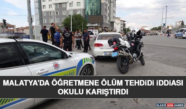 Malatya'da Öğretmene Ölüm Tehdidi İddiası Okulu Karıştırdı