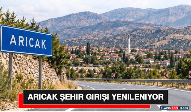 Arıcak Şehir Girişi Yenileniyor