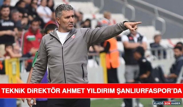 Teknik Direktör Ahmet Yıldırım Şanlıurfaspor’da