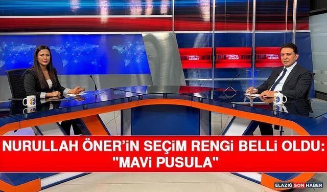 Nurullah Öner’in Seçim Rengi Belli Oldu: "Mavi Pusula"
