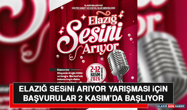 Elazığ Sesini Arıyor Yarışması İçin Başvurular 2 Kasım’da Başlıyor