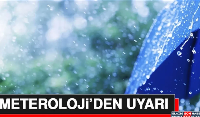Meteroloji’den Uyarı