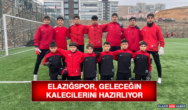 Elazığspor, Geleceğin Kalecilerini Hazırlıyor