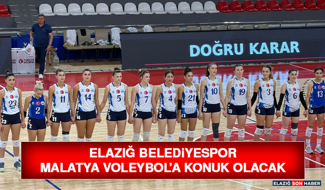 Elazığ Belediyespor Malatya Voleybol’a Konuk Olacak
