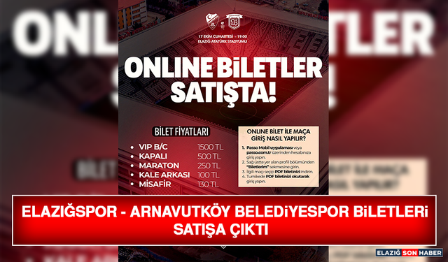 Elazığspor - Arnavutköy Belediyespor Biletleri Satışa Çıktı