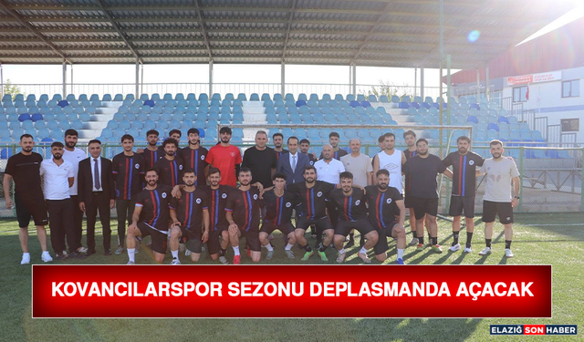 Kovancılarspor Sezonu Deplasmanda Açacak