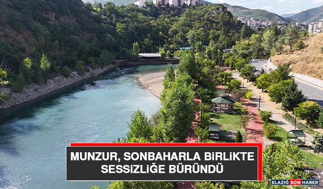 Munzur, Sonbaharla Birlikte Sessizliğe Büründü