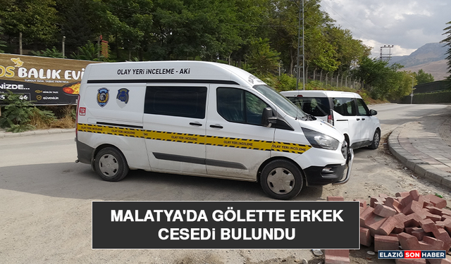 Malatya'da Gölette Erkek Cesedi Bulundu