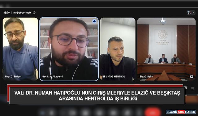 Vali Dr. Numan Hatipoğlu’nun Girişimleriyle Elazığ ve Beşiktaş Arasında Hentbolda İş Birliği
