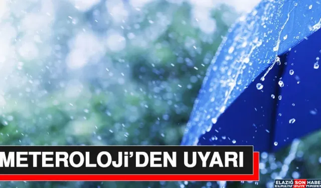 Meteroloji’den Uyarı