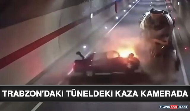 Trabzon'daki Tüneldeki Kaza Kamerada