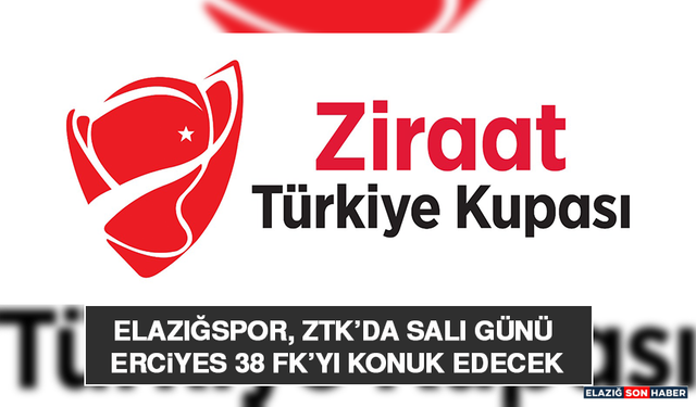 Elazığspor, Ztk’da Salı Günü Erciyes 38 Fk’yı Konuk Edecek