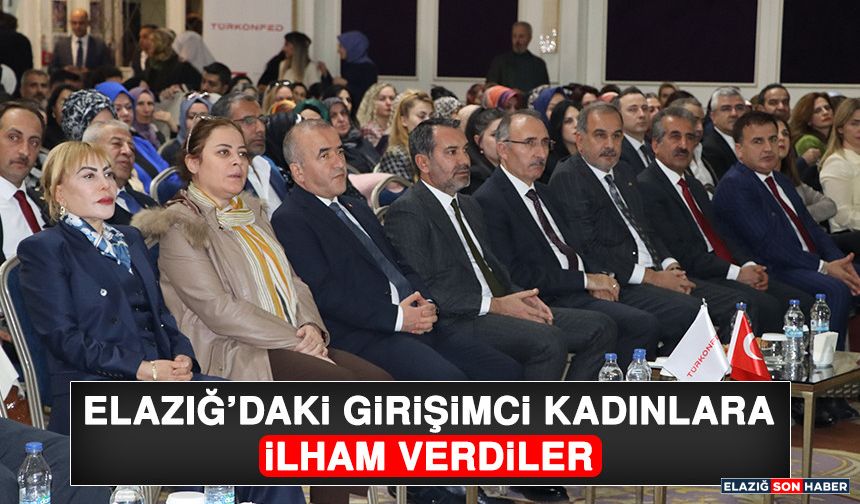 Elazığ’daki Girişimci Kadınlara İlham Verdiler