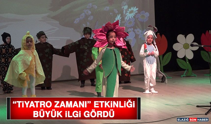 “Tiyatro Zamanı” Etkinliği Büyük İlgi Gördü