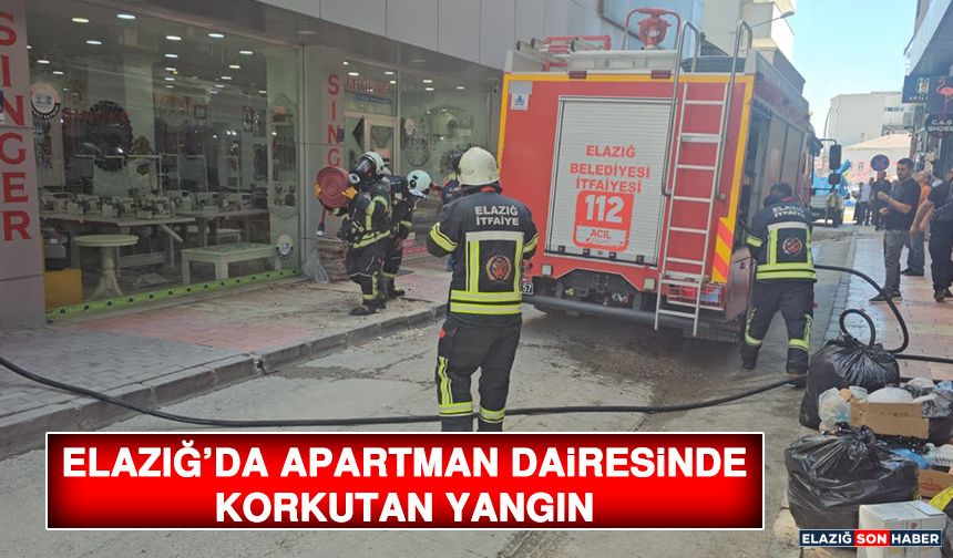 Elazığ’da Apartman Dairesinde Korkutan Yangın