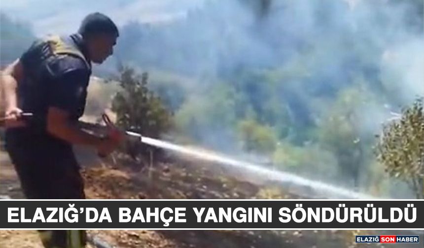 Elazığ’da Bahçe Yangını Söndürüldü