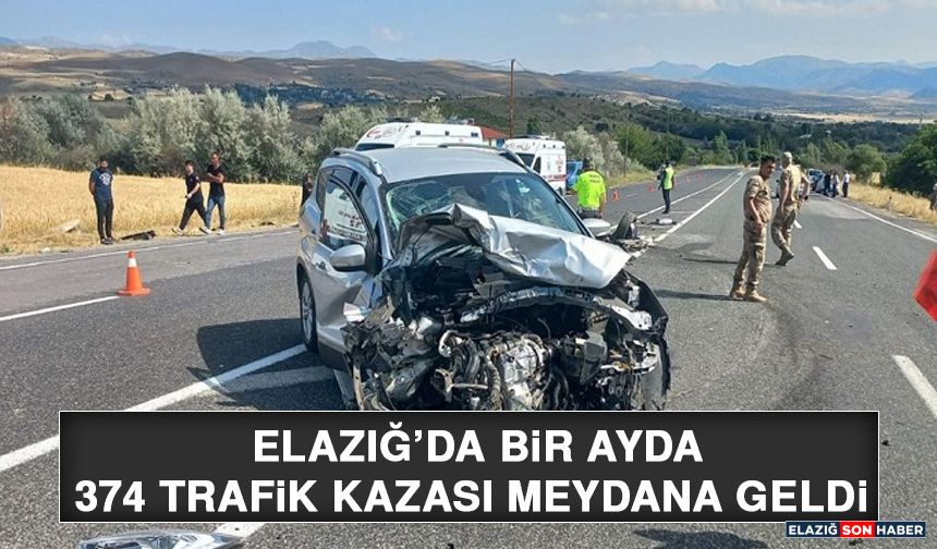 Elazığ’da Bir Ayda 374 Trafik Kazası Meydana Geldi