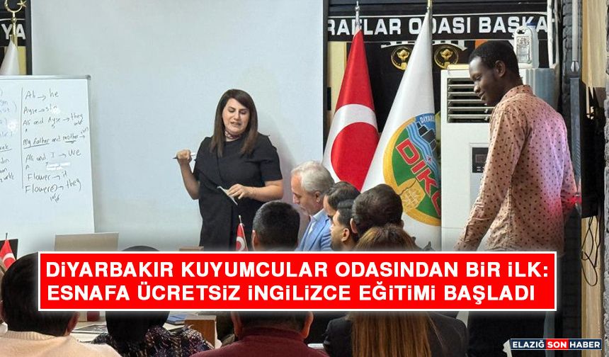 Diyarbakır Kuyumcular Odasından Bir İlk: Esnafa Ücretsiz İngilizce Eğitimi Başladı